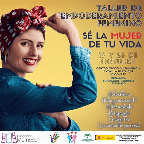 TALLER DE EMPODERAMIENTO FEMENINO SÉ LA MUJER DE TU VIDA Fundación