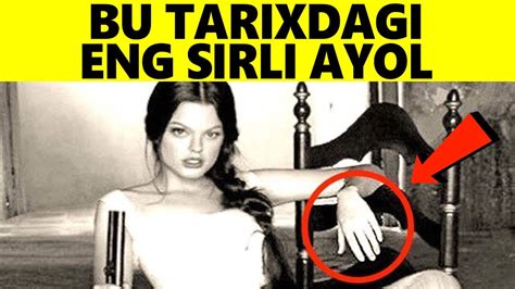 Bu Tarixdagi Eng Sirli Ayol Youtube