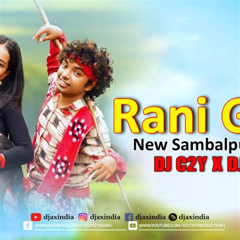 Stream Rani Guri Remix New Sambalpuri Song DJ C2Y X DJ AX Mantu Chhuria ...