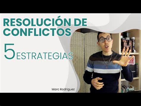 Transformando Conflictos En Oportunidades Estrategias