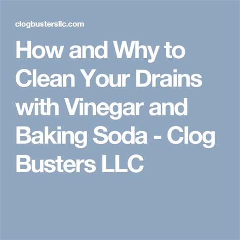 How and Why to Clean Your Drains with Vinegar and Baking Soda - Clog Busters LLC | Baking soda ...