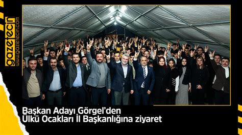 Başkan Adayı Görgel den Ülkü Ocakları İl Başkanlığına ziyaret