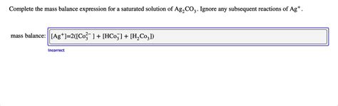 Complete The Mass Balance Expression For A Saturated Solution Of Agz