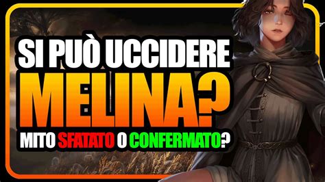 Uccidere Melina In Elden Ring Mito Sfatato O Confermato Youtube