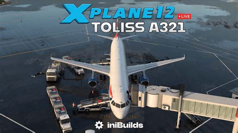 X Plane 12 Toliss A321 SAM Ground Handling LFPG EGLL YouTube