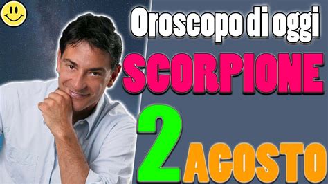 SCORPIONE Oroscopo Paolo Fox di oggi Mercoledì 2 Agosto 2023