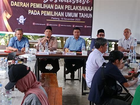 Kpu Sumbar Gelar Sosialisasi Dapil Dan Rencana Kampanye Pemilu 2024 Di