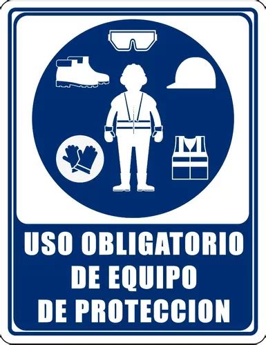 Señalamiento Estireno Uso Obligatorio Equipo Proteccion27x35 en venta