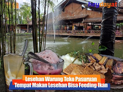 Warung Teko Tempat Makan Lesehan Sambil Feeding Ikan Di Pasuruan