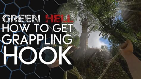 Green Hell How To Get The Grappling Hook YouTube