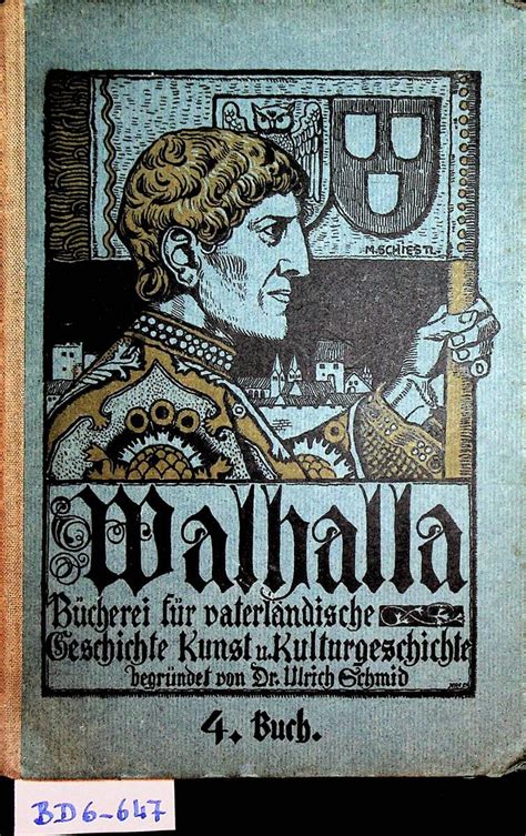 Walhalla Bücherei für vaterländische Geschichte Kunst und