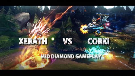 Lol Season 7 Mid Lane Diamond Xerath Vs Corki Gameplay Youtube