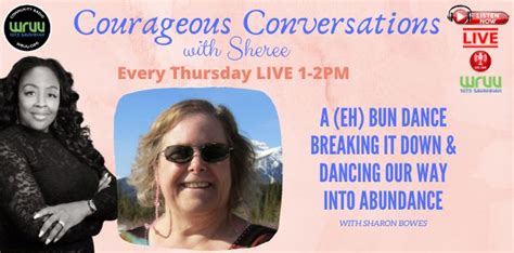 Thu 1 Pm Encore Courageous Conversations With Sheree Welcomes The