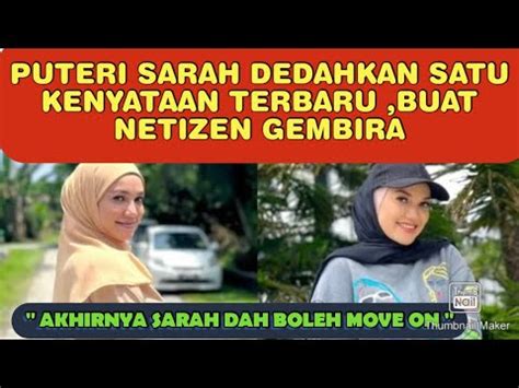 Pagi Ini Puteri Sarah Dedahkan Satu Kenyataan Terbaru Buat Netizen