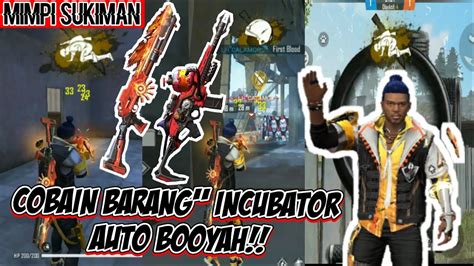 Cobain Senjata Dan Bundle Incubator Sukiman Auto Gemetar Youtube