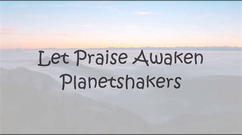 Lagu Rohani Kristen Let Praise Awaken Planetshakers YouTube