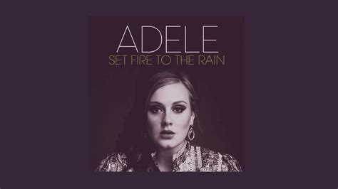 Adele Set Fire To The Rain Lyric Ingl S Espa Ol Youtube