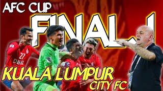 Kl City Fc Cipta Sejarah Mara Ke Final AFC Cup Samai Rekod JDT By