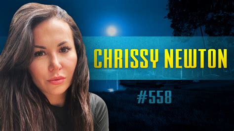 558 Chrissy Newton Podcast Ufo