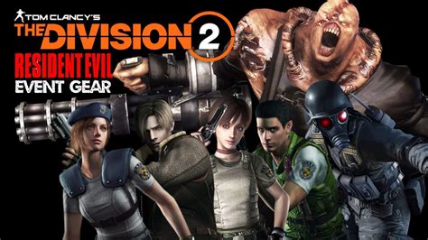 Division 2 Resident Evil Crossover Event Gear Youtube