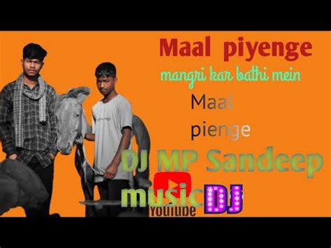 Maal Piyenge Nagpuri Song Maal Piyenge Mangri Ke Bhati Me Mal