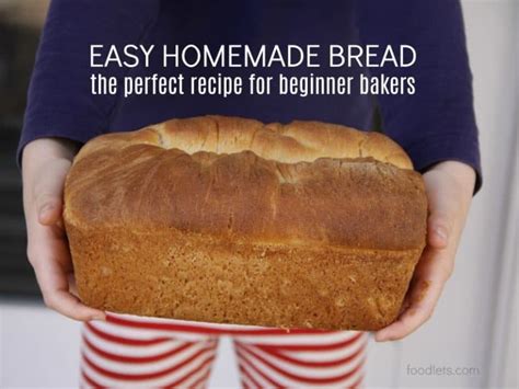 Easy Homemade Bread Recipe Kids Can Make It Foodlets