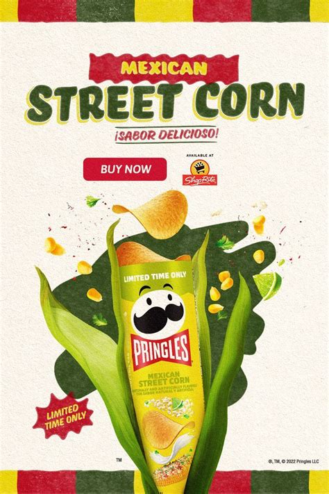 Try New Mexican Street Corn Flavor Pringles But Hurry Theyre Only