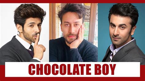 Kartik Aaryan Vs Tiger Shroff Vs Ranbir Kapoor The Chocolate Boy Of