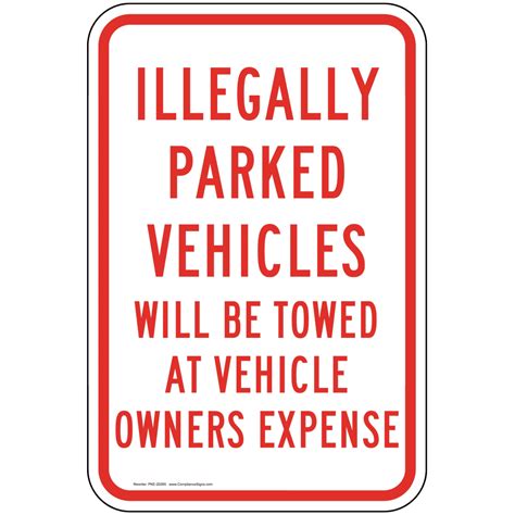 Unauthorized Vehicles Will Be Towed Sign PKE 20260 Parking Not Allowed