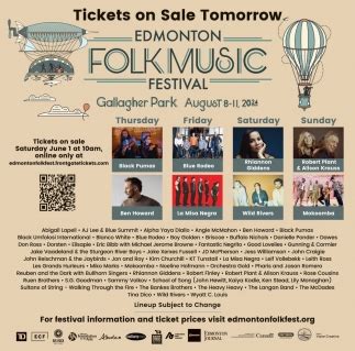 Tickets On Sale Tomorrow, Edmonton Folk Music Festival, Edmonton, AB