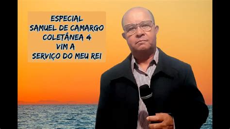 HINOS CCB CANTADOS ESPECIAL SAMUEL DE CAMARGO COLETÂNEA 4 HINÁRIO