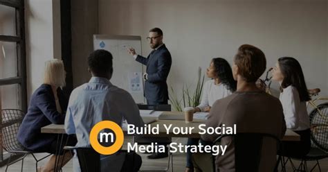 How To Build Your Social Media Marketing Strategy A Step By Step Guide