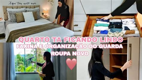 CHEGOU O GUARDA ROUPA NOVOORGANIZEI E FIZ FAXINA COMPLETA YouTube