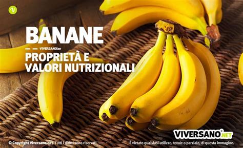 Banana calorie valori nutrizionali proprietà e controindicazioni nel