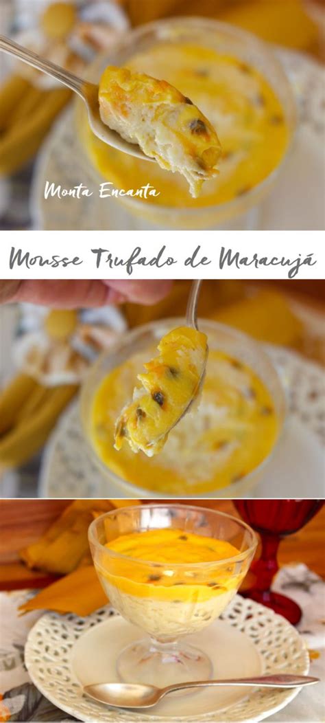 Mousse Trufado de Maracujá Monta Encanta