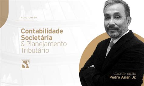 Contabilidade Societária Planejamento Tributário Societário Academy