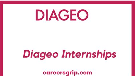 Diageo Internship Paid Internship Careers Grip