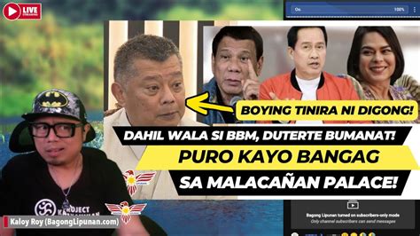 BOYING REMULLA TINIRA NI DIGONG DAHIL WALA SI BBM BANGAG ISSUE NA