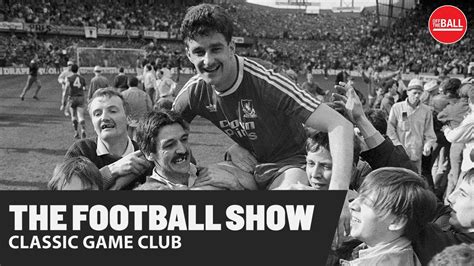 The Football Show Classic Game Club Liverpool Vs Nottingham Forest