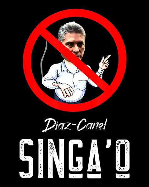 Diaz Canel Singao Abajo La Dictadura Viva Cuba Libre Cubano Digital Art