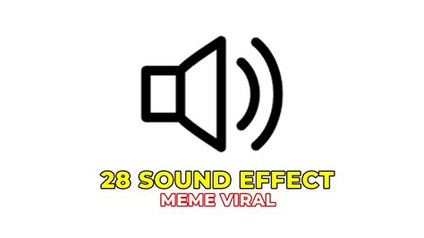 28 Meme Sound Effect Viral 2024 For Editing Youtube