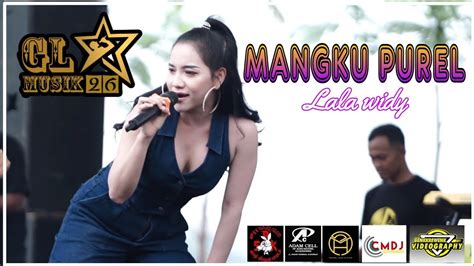 MANGKU PUREL LALA WIDY GL Musik 26 CMDJ Audio Live Gebangan