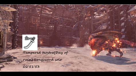 Mhw Ib Pc Tempered Teostra Day Of Ruin