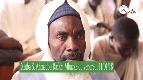 Xutba Serigne Ahmadou Rafahi Mbacke Du Vendredi Youtube