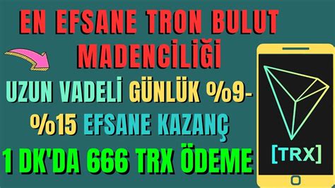 Trx Daha Deme Tron Love Tron Bulut Madenc L Best Trx Cloud