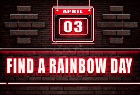 3 April Find A Rainbow Day Neon Text Effect On Bricks Background