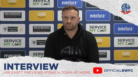 Ian Evatt Manager Previews Ipswich Town At Home Youtube