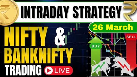 26 March Live Trading Live Intraday Trading Today Bank Nifty