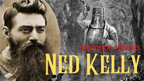 Historical Figures Ned Kelly YouTube