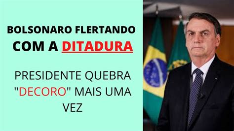 Bolsonaro Quer Fechar O CONGRESSO NACIONAL E STF YouTube